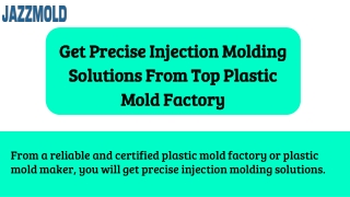 Get Precise Injection Molding Solutions From Top Plastic Mold Factory