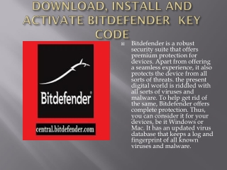 DOWNLOAD, INSTALL AND ACTIVATE BITDEFENDER  KEY CODE