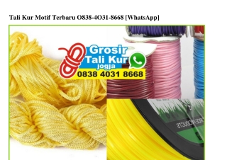 Tali Kur Motif Terbaru Ö838·4Ö3I·8668[wa]