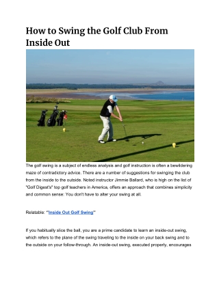 How to Swing the Golf Club From Inside Out