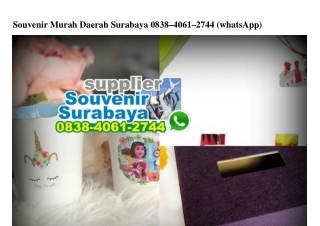 Souvenir Murah Daerah Surabaya O838·4O61·2744[wa]