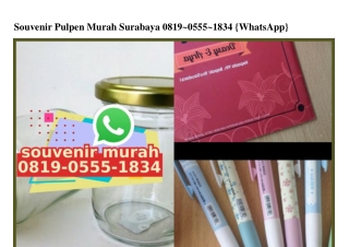 Souvenir Pulpen Murah Surabaya 08I9.0555.I834[wa]