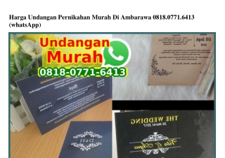 Harga Undangan Pernikahan Murah Di Ambarawa Ô818·Ô771·6413[wa]