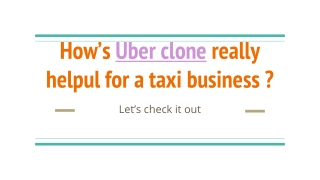 How is Uber clone really helpful for a taxi business?