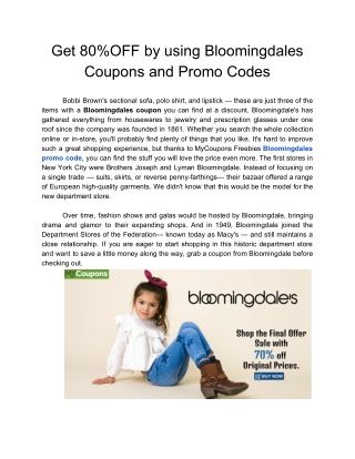 Get 80%OFF by using Bloomingdales Coupons and Promo Codes