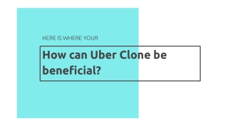 How can Uber Clone be beneficial?