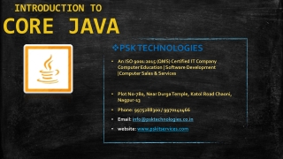 What is Java? Presentation on Introduction to Core Java by PSK Technologies