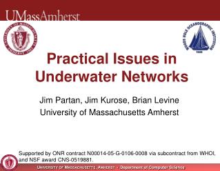 Practical Issues in Underwater Networks