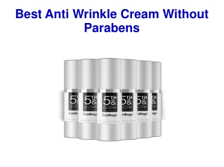 Best Anti Wrinkle Cream Without Parabens