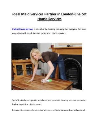 Ideal Maid Services Partner in London-Chalcot House Services