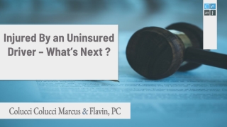 Injured By an Uninsured Driver – What’s Next?