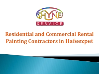 Residential and Commercial Rental Painting Contractors in Hafeezpet