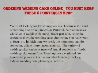 Ordering wedding cake online_ You must keep these 5 pointers in mind!