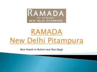 Best Hotel in Pitampura | Hotels in Rohini near Rani Bagh – Ramada New Delhi Pitampura