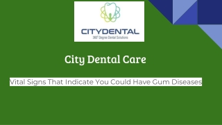 Vital Signs That Indicate You Could Have Gum Diseases
