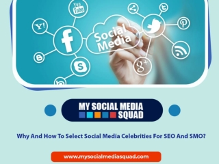 Why And How To Select Social Media Celebrities For SEO And SMO?