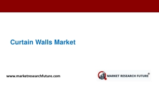 Curtain Walls Market