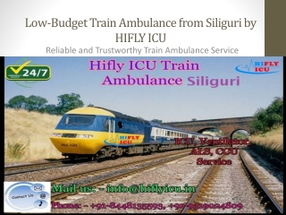 Low-Budget Train Ambulance Service in Siliguri by HIFLY ICU