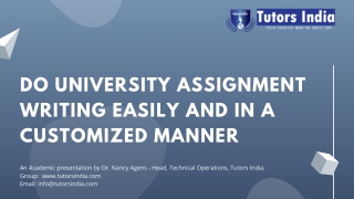 Do University Assignment Writing Easily and in a Customized Manner- TutuorsIndia.com for Assignment Services