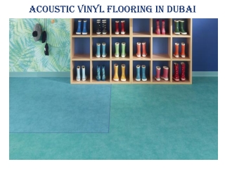 Acoustic Vinyl Flooring In Dubai