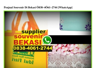 Penjual Souvenir Di Bekasi 0838•4061•2744[wa]
