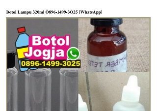 Botol Lampu 320ml Ô89614993Ô25[wa]