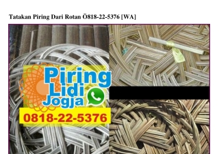 Tatakan Piring Dari Rotan Ö8I8~22~5376[wa]