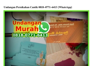 Undangan Pernikahan Cantik O818~O771~6413[wa]