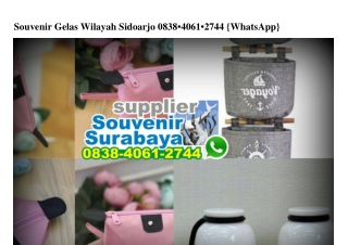 Souvenir Gelas Wilayah Sidoarjo O838•4O61•2744[wa]