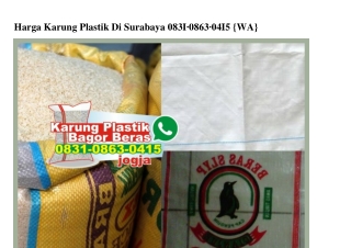 Harga Karung Plastik Di Surabaya Ö831Ö863Ö415[wa]