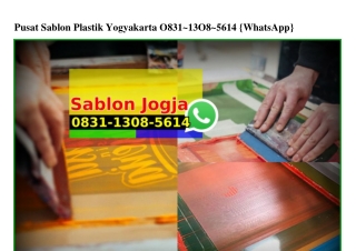 Pusat Sablon Plastik Yogyakarta Ö831-13Ö8-5614[wa]