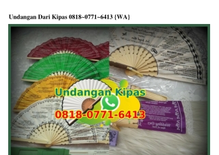 Undangan Dari Kipas O818_O771_6413[wa]