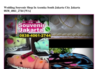 Wedding Souvenir Shop In Asemka South Jakarta City Jakarta Ô8384Ô612744[wa]