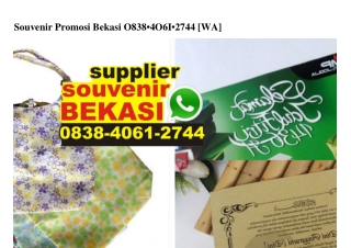 Souvenir Promosi Bekasi Ö838.4Ö61.2744[wa]