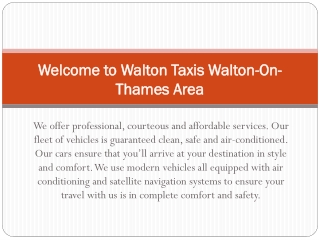 Welcome to Walton Taxis Walton On-Thames Area