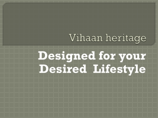 vihaan heritage flats