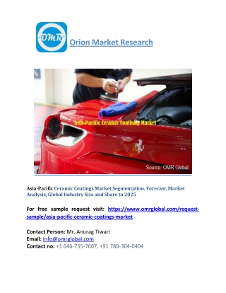 Asia-Pacific Ceramic Coatings Market: Global Industry Growth, Market Size, Share and Forecast 2019-2025