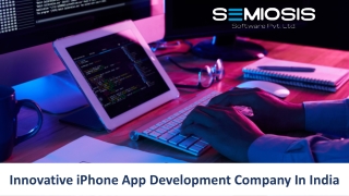 Innovative iPhone App Development Company In India