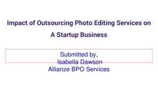 Impact of Outsourcing Photo Editing Services on A Startup Business