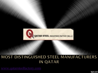 Most Distinguished Steel Manufacturers in Qatar