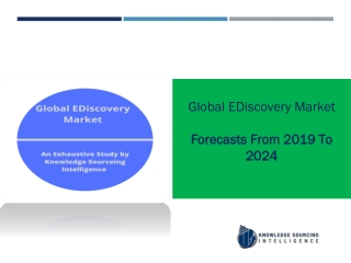 A comprehensive report on EDiscovery Market