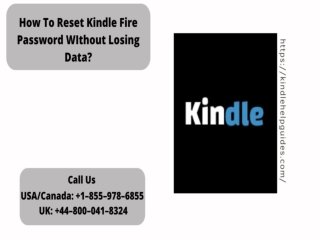 Guide To Reset Kindle Fire Password | Call  1–855–978–6855