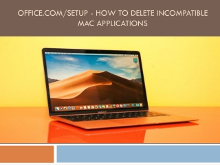 office.com/setup - How to Delete Incompatible Mac Applications