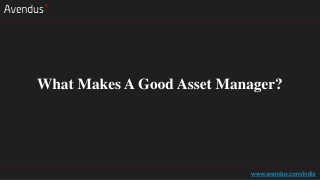 What Makes A Good Asset Manager?