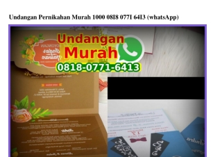 Undangan Pernikahan Murah 1000 O818•O771•6413[wa]