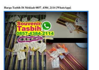 Harga Tasbih Di Mekkah Ô857_4384_2114[wa]