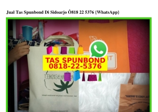 Jual Tas Spunbond Di Sidoarjo O818-22-5376[wa]