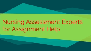 Nursing Assessment Experts for Assignment Help