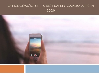 office.com/setup - 5 Best Safety Camera Apps in 2020