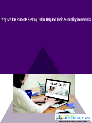 Why Are The Students Seeking Online Help For Their Accounting Homework?